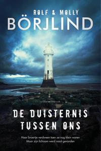 Molly Börjlind, Rolf Börjlind De duisternis tussen ons -   (ISBN: 9789044979770)