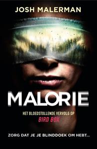 Josh Malerman Malorie -   (ISBN: 9789044979930)