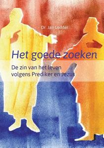 Jan Lodder Het goede zoeken -   (ISBN: 9789463691673)