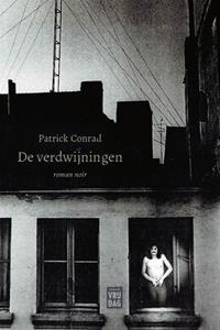 Patrick Conrad De verdwijningen -   (ISBN: 9789464340044)