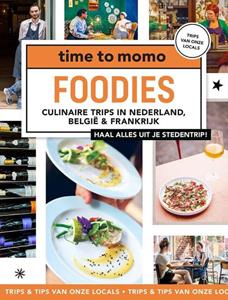 Time To Momo Foodies -   (ISBN: 9789493273412)