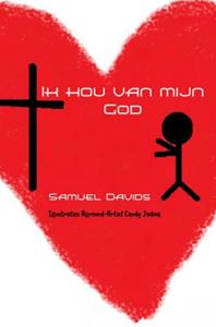 Samuel Davids Ik hou van mijn God -   (ISBN: 9789463867849)