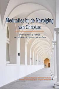 Moderne Bewerking Door Jacques Koekkoek Samenstelling Door H Meditaties bij de Navolging van Christus -  ermann Gerlach (ISBN: 9789463895866)