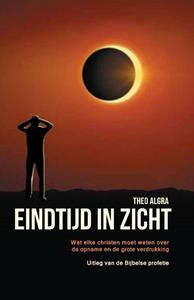Theo Algra Eindtijd in zicht -   (ISBN: 9789464035155)