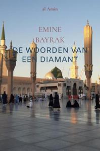 Emine Bayrak De woorden van een Diamant -   (ISBN: 9789464189360)