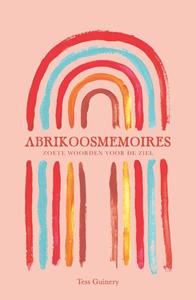 Tess Guinery Abrikoosmemoires -   (ISBN: 9789464250367)