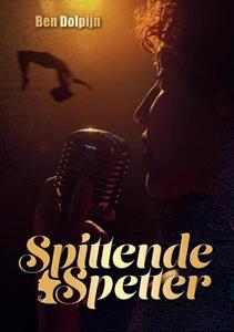 Ben Dolphijn Spittende Spetter -   (ISBN: 9789464432527)