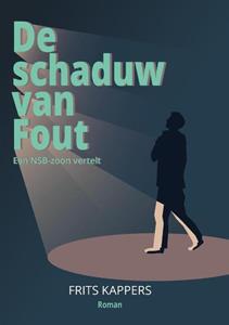 Frits Kappers De schaduw van Fout -   (ISBN: 9789464434200)