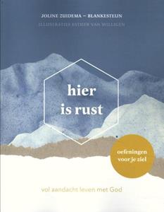 Joline Zuidema-Blankesteijn Hier is rust -   (ISBN: 9789464250602)
