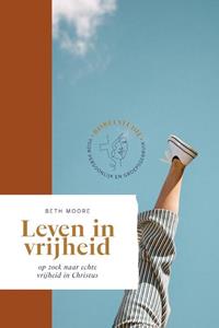 Beth Moore Leven In Vrijheid -   (ISBN: 9789464250671)