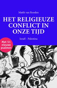 Matth van Rooden Het religieuze conflict in onze tijd -   (ISBN: 9789464431353)