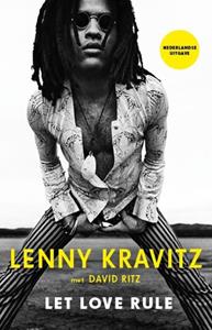 Lenny Kravitz Let Love Rule -   (ISBN: 9789021578514)