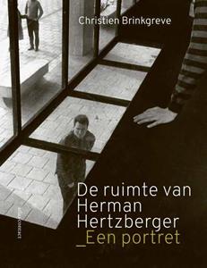 Christien Brinkgreve De ruimte van Herman Hertzberger -   (ISBN: 9789045039701)