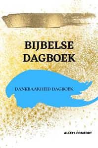 Allets Comfort Bijbelse dagboek -   (ISBN: 9789464800968)
