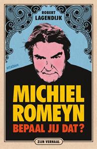 Robert Lagendijk Michiel Romeyn -   (ISBN: 9789046828281)