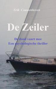 Erik Couwenhoven De Zeiler -   (ISBN: 9789464486735)