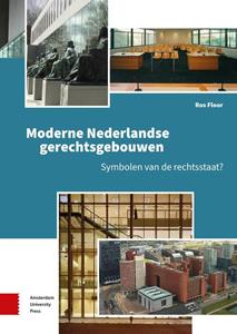 Ros Floor Moderne Nederlandse gerechtsgebouwen -   (ISBN: 9789048557462)