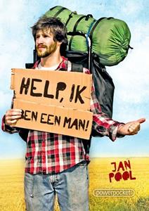 Jan Pool Help, ik ben een man! -   (ISBN: 9789490489267)