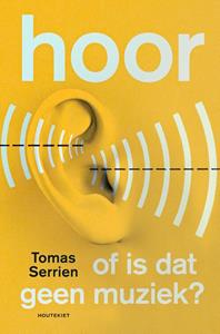 Tomas Serrien Hoor -   (ISBN: 9789089244956)