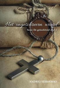 Andrej Verhoeks Het ongeschreven woord -   (ISBN: 9789464496406)