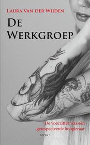 Laura van der Wijden De Werkgroep -   (ISBN: 9789464628173)