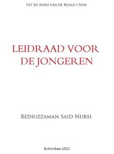 Bediuzzaman Said Nursi Leidraad voor de Jongeren -   (ISBN: 9789491898228)