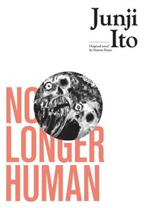 Junji Ito No Longer Human -   (ISBN: 9781974707096)