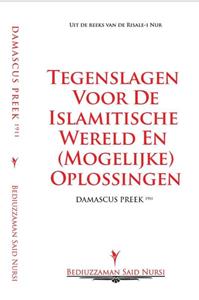 Bediuzzaman Said Nursi Damascus Preek (1911) -   (ISBN: 9789491898259)
