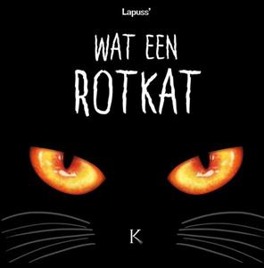 Lapuss' Wat een rotkat D01 -   (ISBN: 9782380750324)