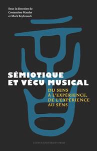 Leuven University Press Sémiotique et vécu musical -   (ISBN: 9789461662088)