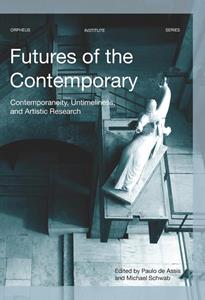 Leuven University Press Futures of the Contemporary -   (ISBN: 9789461662866)