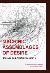 Leuven University Press Machinic Assemblages of Desire -   (ISBN: 9789461663603)