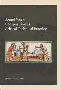 Jonathan Impett Sound Work -   (ISBN: 9789461663665)