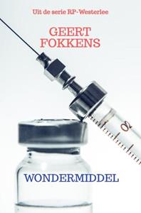 Geert Fokkens Wondermiddel -   (ISBN: 9789464650259)