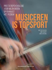 Universitaire Pers Leuven Musiceren is topsport -   (ISBN: 9789461664600)