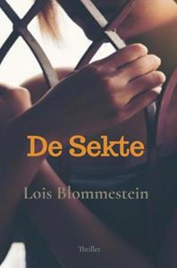 Lois Blommestein De Sekte -   (ISBN: 9789464652017)