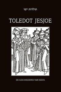Mastix Press Toledot Jesjoe -   (ISBN: 9789492110121)