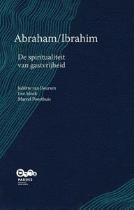 Juliëtte van Deursen, Leo Mock, Marcel Poorthuis Abraham/Ibrahim -   (ISBN: 9789492110138)
