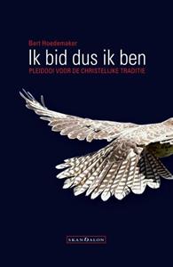 Bert Hoedemaker Ik bid dus ik ben -   (ISBN: 9789492183736)