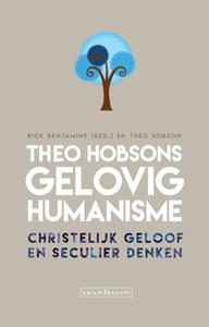 Rick Benjamins, Theo Hobson Theo Hobsons gelovig humanisme -   (ISBN: 9789492183835)