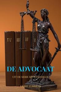 Geert Fokkens De Advocaat -   (ISBN: 9789464800623)