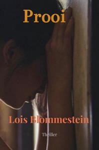 Lois Blommestein Prooi -   (ISBN: 9789464800791)