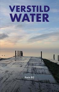 Karin Bijl Verstild Water -   (ISBN: 9789491863431)