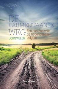 John Welch De Karmelitaanse weg -   (ISBN: 9789492434173)
