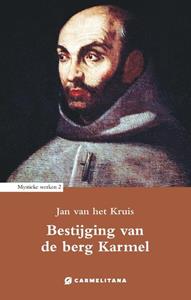 Carmelitana VZW, Uitgeverij Bestijging van de berg Karmel -   (ISBN: 9789492434302)