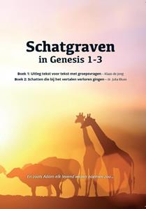 Klaas de Jong, Prof Dr Julia Blum Schatgraven in Genesis 1-3 -   (ISBN: 9789492818133)