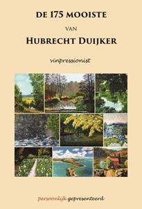Hubrecht Duijker De 175 mooiste van  -   (ISBN: 9789464490862)