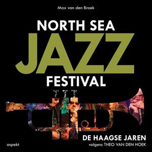 Max van den Broek North Sea Jazz Festival -   (ISBN: 9789464625110)