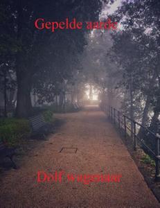 Dolf Wagenaar Gepelde aarde -   (ISBN: 9789492719195)