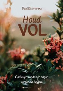 Daniëlle Heerens Houd vol -   (ISBN: 9789492831705)